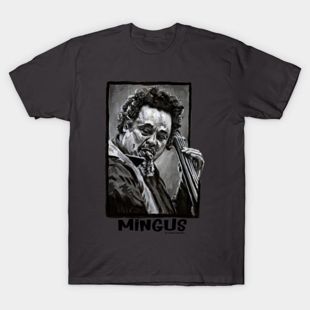 Mingus T-Shirt by CraigMahoney